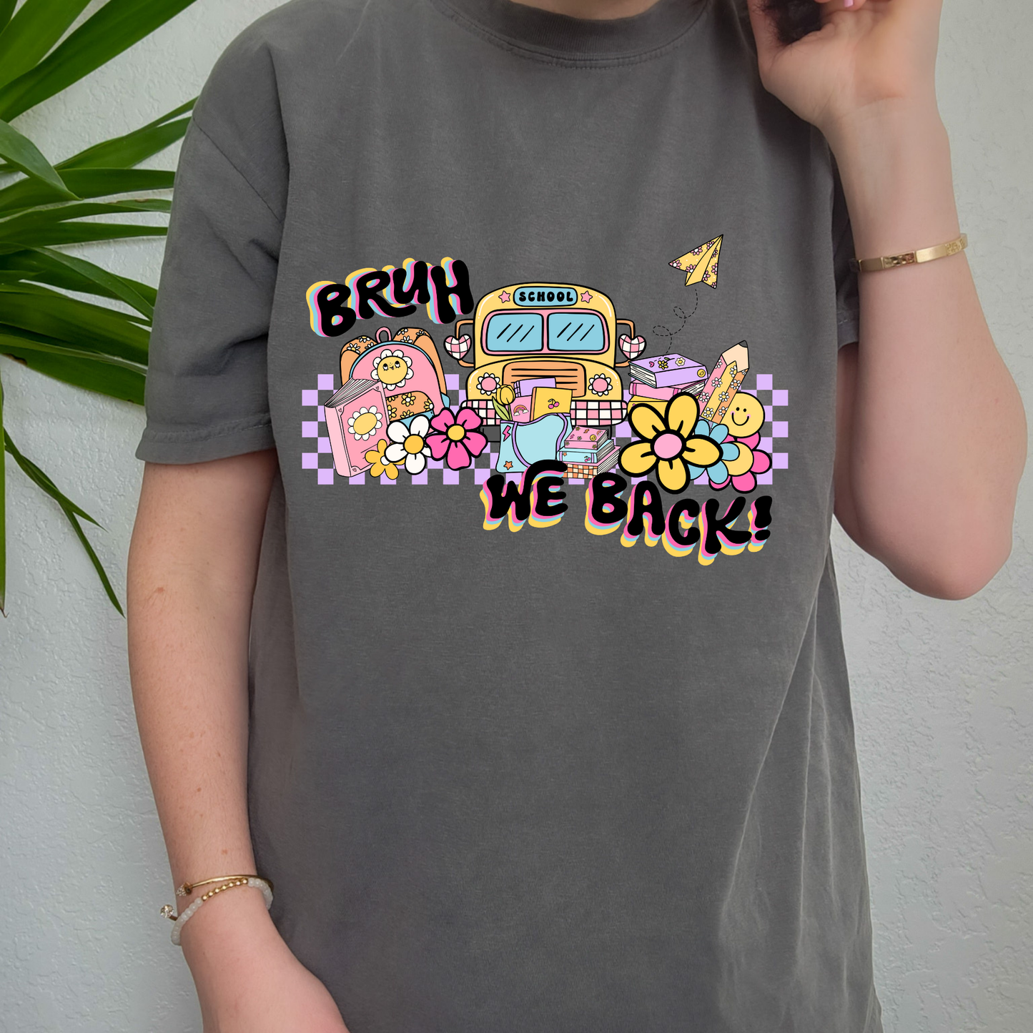 “BRUH, We Back!” Groovy Back to School Teacher Tee