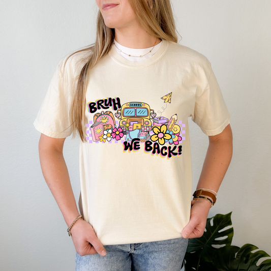 “BRUH, We Back!” Groovy Back to School Teacher Tee